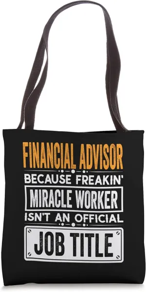 Financial Advisor Official Job Title - Funny Advisors Job Tote Bag