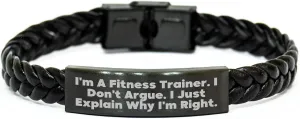 Fitness Trainer's Christmas Unique Gift, Braided Leather Bracelet with a Twist of Humor, Funny Inspirational Quote, Perfect for Friends Family, Unique Unique Gifts