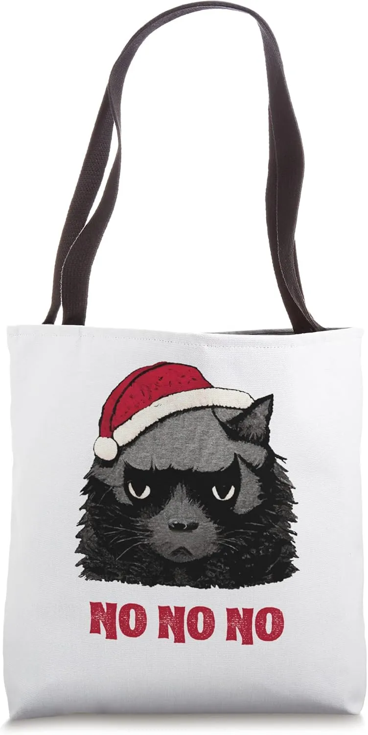 Funny Christmas Cat No No No not Ho Ho Ho Tote Bag