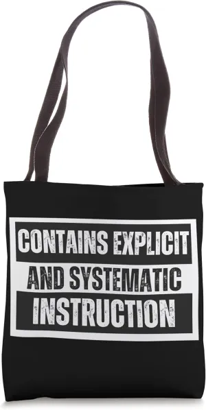 Funny Dyslexia Teacher Explicit and Systematic Instruction Tote Bag