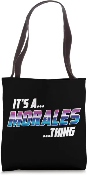 It's a Morales Thing - Family Morales Tote Bag