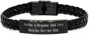 Krumfortable Living Gag Boston Terrier Dog Braided Leather Bracelet, I'm Not a Regular Dad. I'm a Boston Terrier., Best for Dog Lovers, Holiday