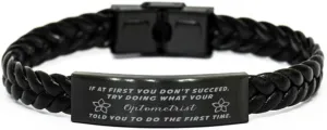 Optometrist Braided Leather Bracelet, If at first you don't succeed, try doing what your athletic trainer told you to do the first time., Laser Engraved, Stainless Steel Wristband