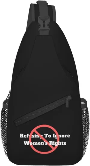 Refusing To Ignore Women's Rights Crossbody Bags For Women Men Chest Backpack Gym Shoulder Bag Travel Outdoor Sports Casual Crossbody Bags
