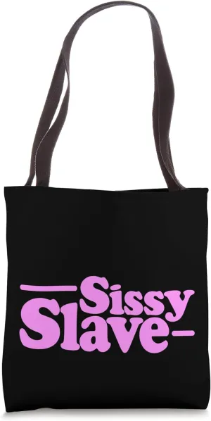 SISSY SLAVE SISSY FEMBOY Tote Bag