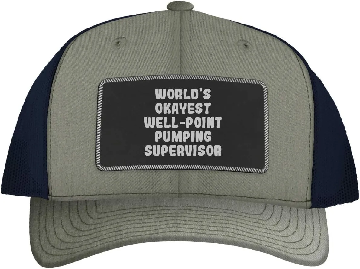 World's Okayest Well-Point Pumping Supervisor - Leather Black Patch Engraved Trucker Hat