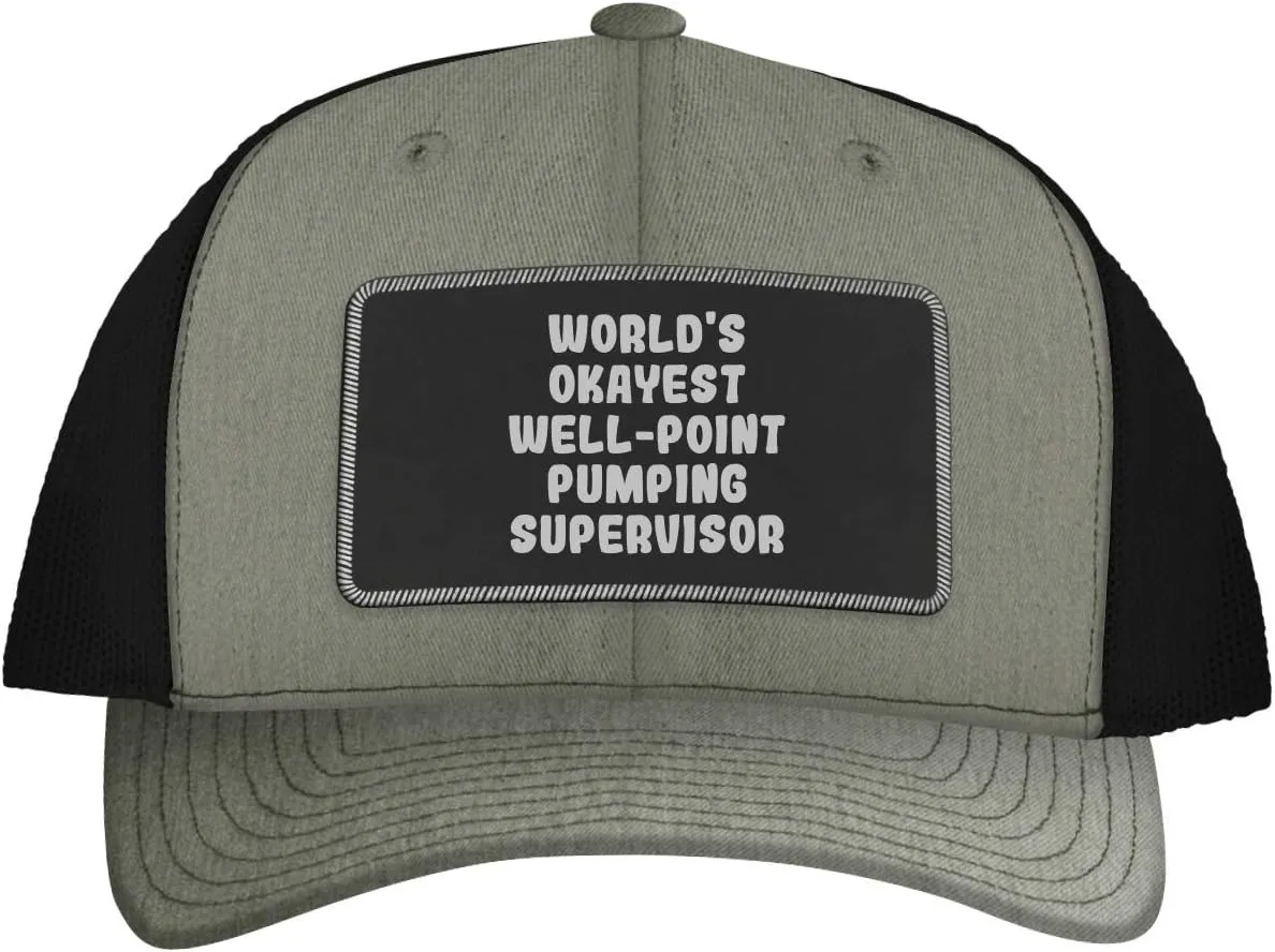 World's Okayest Well-Point Pumping Supervisor - Leather Black Patch Engraved Trucker Hat